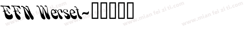 EFN Werset字体转换